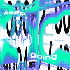senses - keep going (kojo + emorave)