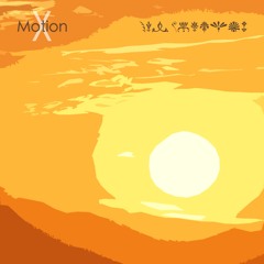 Motion X - Sun Worship (Video Link)