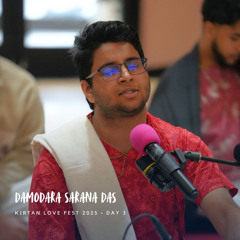 Damodara Sarana Das · Kirtan Love Fest · 2.16.25