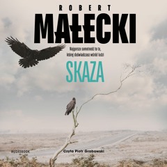Robert Małecki – „Skaza” – czyta Piotr Grabowski