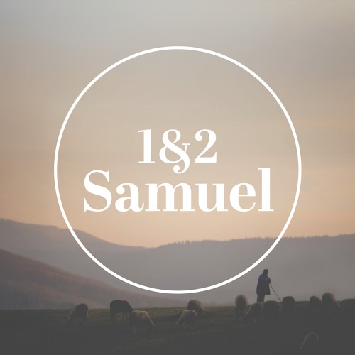 David, The Unlikely King | 1 Samuel 16:1-13