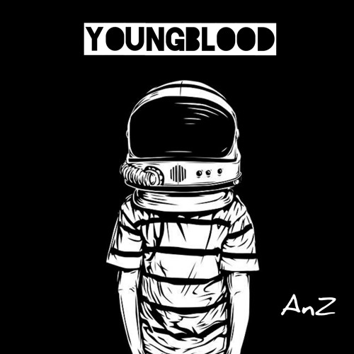 Stream Youngblood.mp3 by AnZ Music | Listen online for free on SoundCloud
