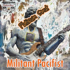 Militant Pacifist #blues #hiphop #Breakbeats #newsandpolitics