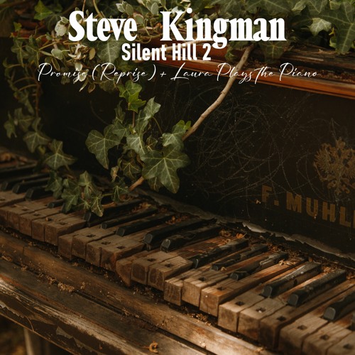 Stream Silent Hill 2 - Promise Reprise + Laura Plays The Piano by Steve  Kingman | Listen online for free on SoundCloud