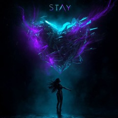 Stay