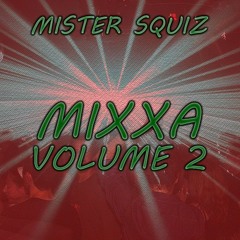 MIXXA - Volume 2 (New Bassline)