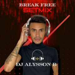 Break Free - Setmix