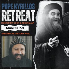 Vespers & Veneration Feast of St. Pope Kyrillos VI - COCF