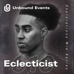 Explorations Mix #10 - Eclecticist