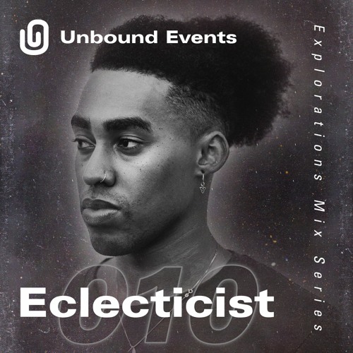 Explorations Mix #10 - Eclecticist