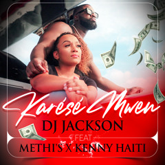 Karésé Mwen (Toi et Moi) [feat. KENNY HAITI & Methi's]