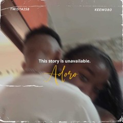 Twista258 & Keew080_ Adoro_