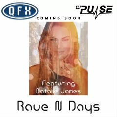 Qfx rave n days (DJ Pulse Remix)