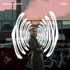 LAUTcast // 004 <> CALI CARACHO