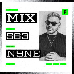 The Platform 563 Feat. N9NE @djn9ne