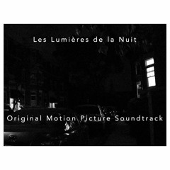 Les Lumières de la Nuit Original Motion Picture Soundtrack