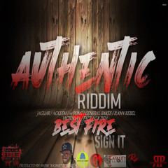 Just Sign It - Best Fire - Best Fire Productions