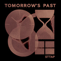 Tomorrow's Past