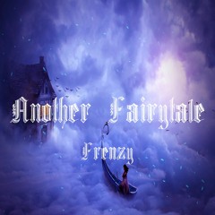 Frenzy - Another Fairytale (FREE DOWNLOAD)