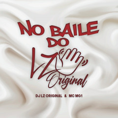 No Baile do LZ (feat. MC MG1)