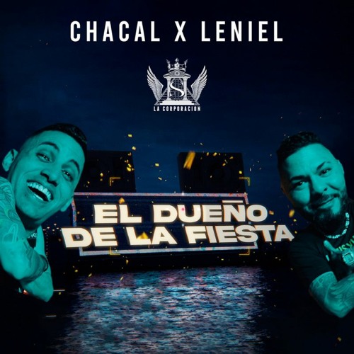 El Chacal, Lenier - El Dueño de la Fiesta (2022