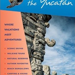 [Free] PDF 📗 Hidden Cancun & the Yucatan: Including Cozumel, Tulum, Chichen Itza, Ux