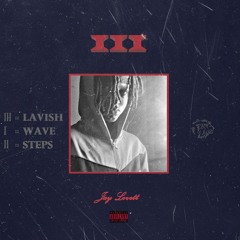 III :: LAVISH (prod. R.A.M)