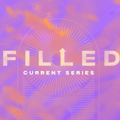 Filled - Week 4 - Love on Purpose (audio)