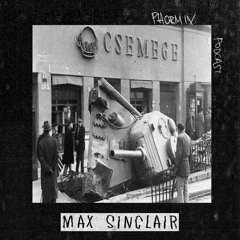 Phormix Podcast #204 Max Sinclair