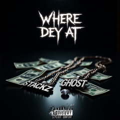 Where Dey At