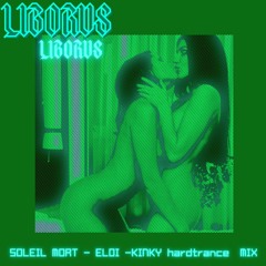 ELOI - Soleil Mort - Kinky hardtrance Remix (kf1.22)