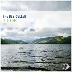 The Bestseller - Little Girl (Radio Edit)