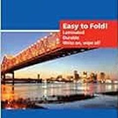 ACCESS [EBOOK EPUB KINDLE PDF] Rand McNally Easy To Fold: Louisiana State Laminated Map by Rand McNa