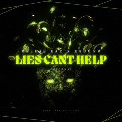 Erikas Kaz x ESound - Lies Can't Help
