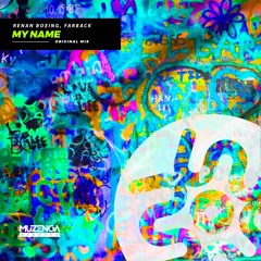 Renan Boeing, Farback - My Name (Original Mix) | FREE DOWNLOAD