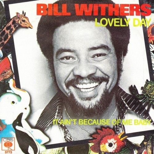 Stream Lovely Day Bill Withers Mp3 Zippy from Tha Rahiman | Listen online  for free on SoundCloud