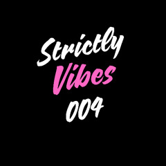 Acid & Funky House | Strictly Vibes 004 Barbara Nicole