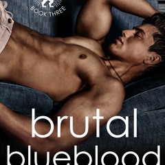 Book: Brutal Blueblood by Becker Gray