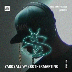 NTS Radio Brothermartino X Yardsale Mix