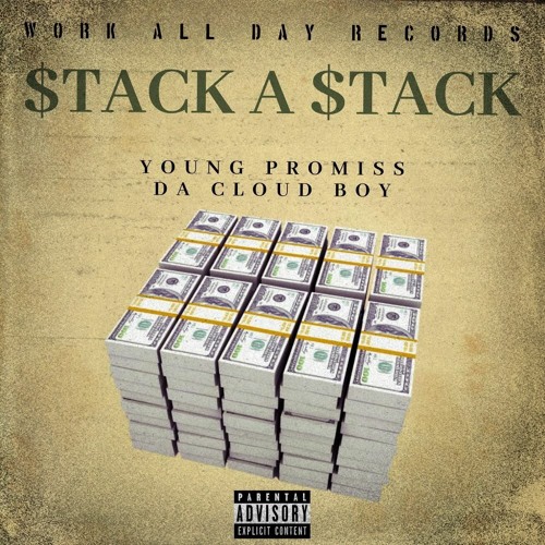 Stack A Stack - Young Promiss x Dacloudboy