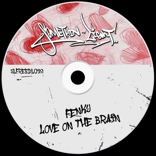 Fenky - Love on the Brain [SLFREEDL029]