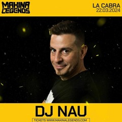 Dj Nau @ La Cabra (Makina Legends Marzo 2024)