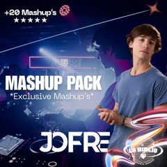 MASHUP PACK by JOFRE (+20 EXCLUSIVE MASHUPS) ft @labibliosound