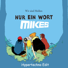 Nur ein Wort (MIKES Hypertechno Remix)