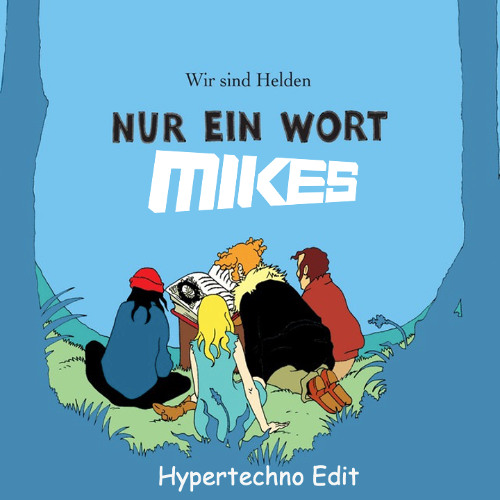 Nur ein Wort (MIKES Hypertechno Remix)