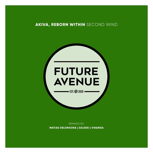 Akiva, Reborn Within - Second Wind (Zaleski Remix) [Future Avenue]