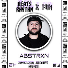 ABSTRXÑ Live @ "Beats & Rhythm X Fun" Hard Techno - Dubstep - PsyTrance Set