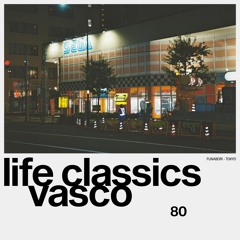 LIFE CLASSICS 80 VASCO