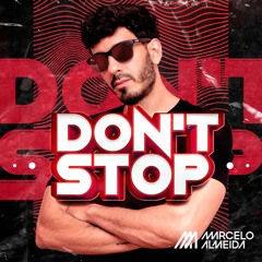 Don't Stop (Marcelo Almeida Promoset)