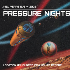 Pressure Nights NYE - 2025 - warmup